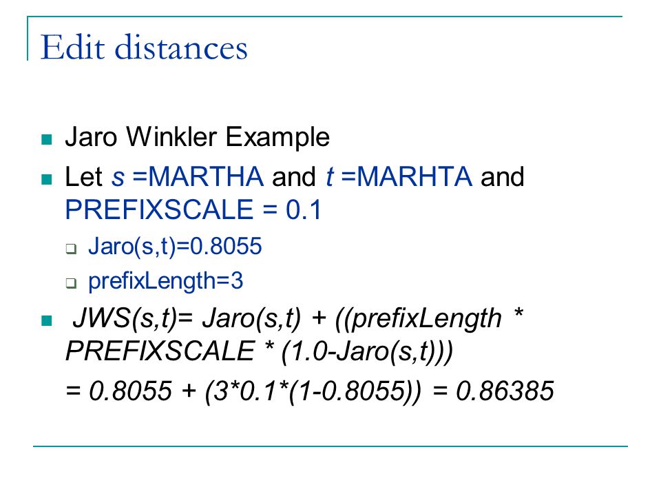 Edit distances Jaro Winkler Example