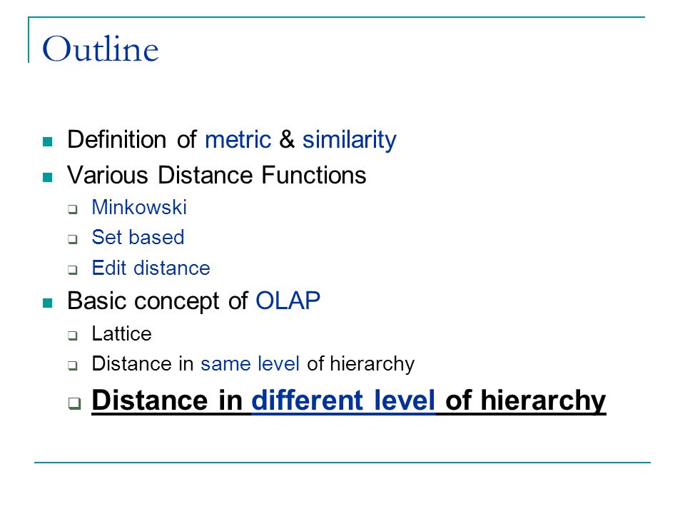 Outline Distance in different level of hierarchy