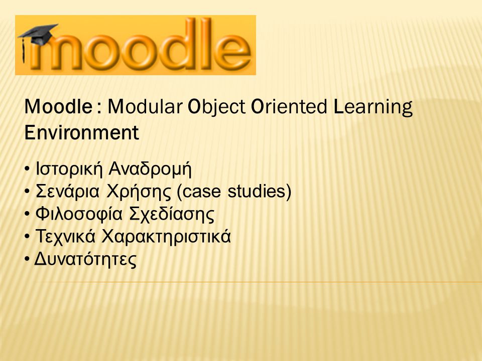 Moodle : Modular Object Oriented Learning Environment