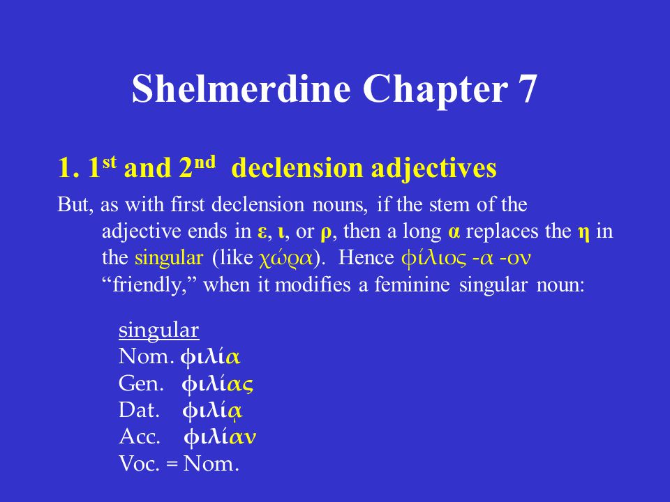 Shelmerdine Chapter st and 2nd declension adjectives